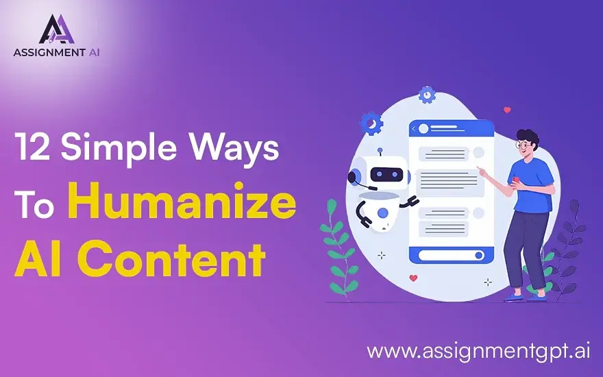 12 Simple Ways To Humanize AI Content