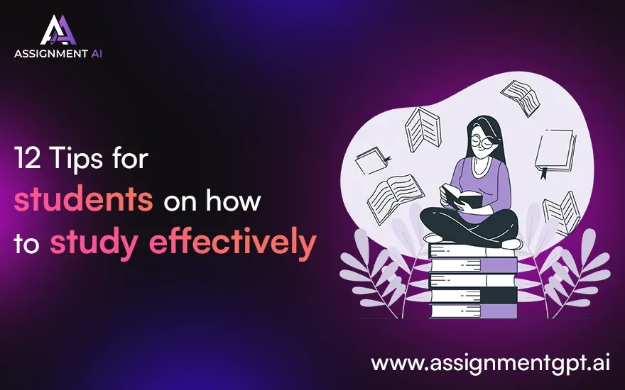 12 Tips for Students on How to Study Effectively 