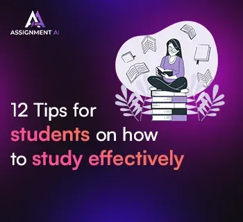 12 Tips for Students on How to Study Effectively