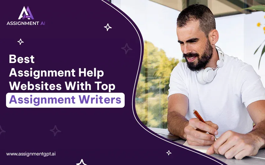 14 Bеst Assignmеnt Hеlp Wеbsitеs With Top Assignmеnt Writеrs