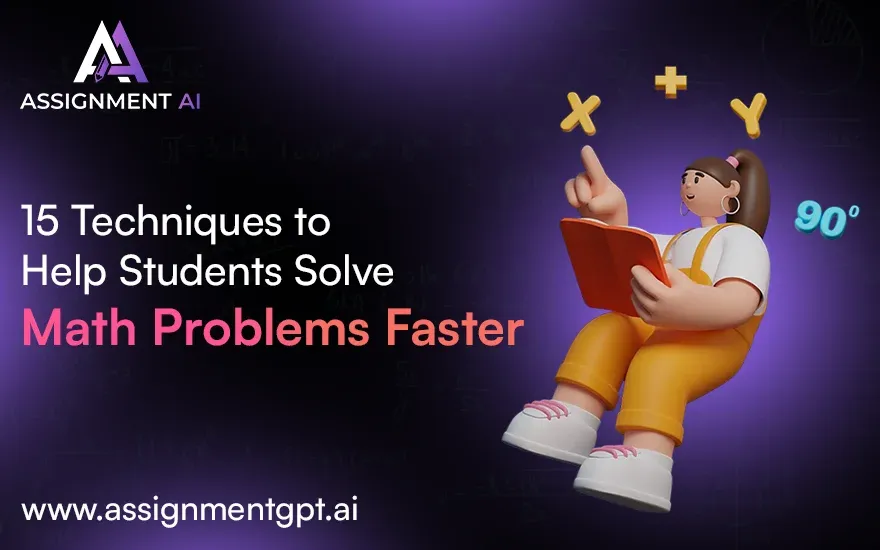 15 Techniques to Help Students Solve Math Problems Faster