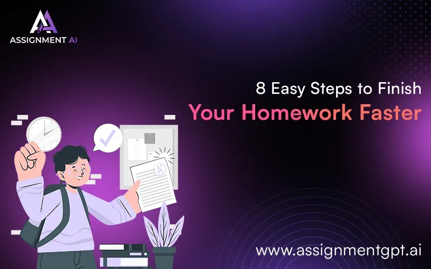 How to Finish your Homework Faster in 8 Easy Steps 