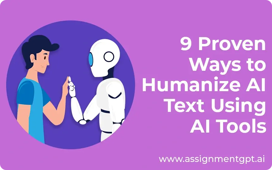 9 Proven Ways to Humanize AI Text Using AI Tools