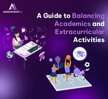 A Guide to Balancing Academics and Extracurricular Activities