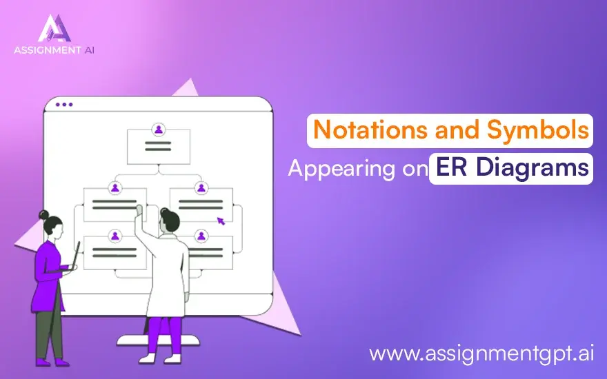 A Guide to the Notations and Symbols that Appear on ER Diagrams