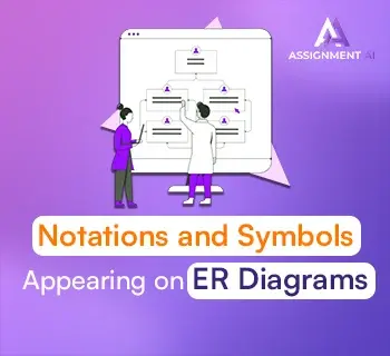 A Guide to the Notations and Symbols that Appear on ER Diagrams