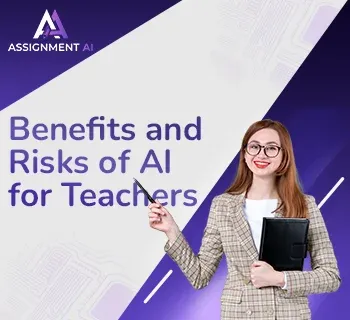 Benefits and Risks of AI for Teachers