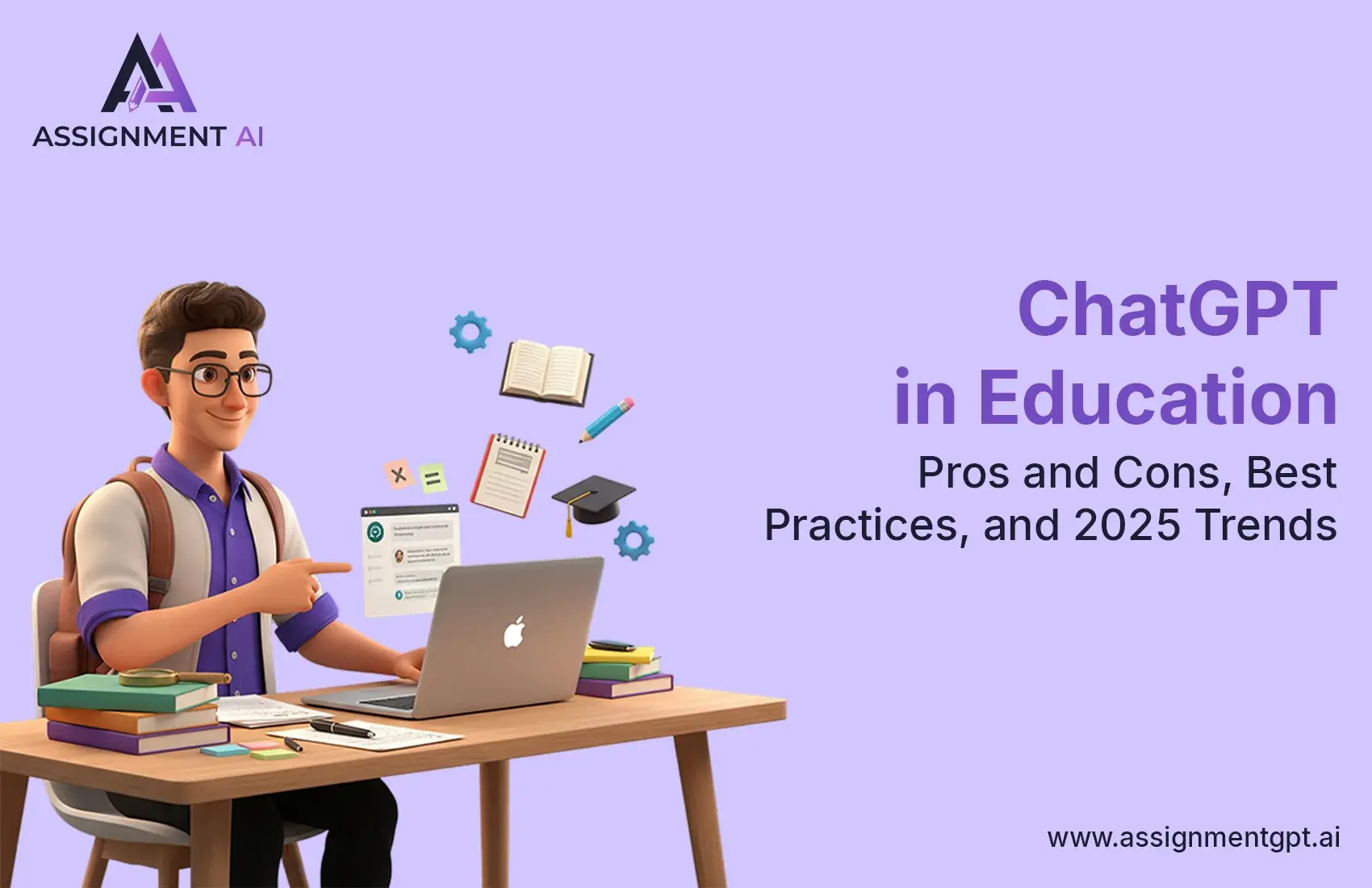 ChatGPT in Education: Pros, Cons, Best Practices & Trends