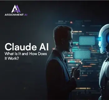 Claude AI: What Is It and How Does It Work?