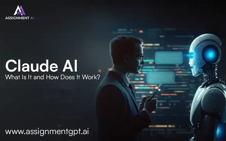 Claude AI: What Is It and How Does It Work?
