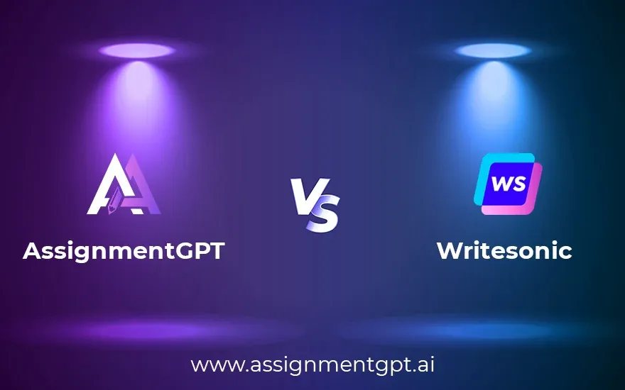 Exploring the Power of AssignmentGPT vs WriteSonic in Crafting Content