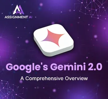 Google's Gemini 2.0 | A Comprehensive Overview