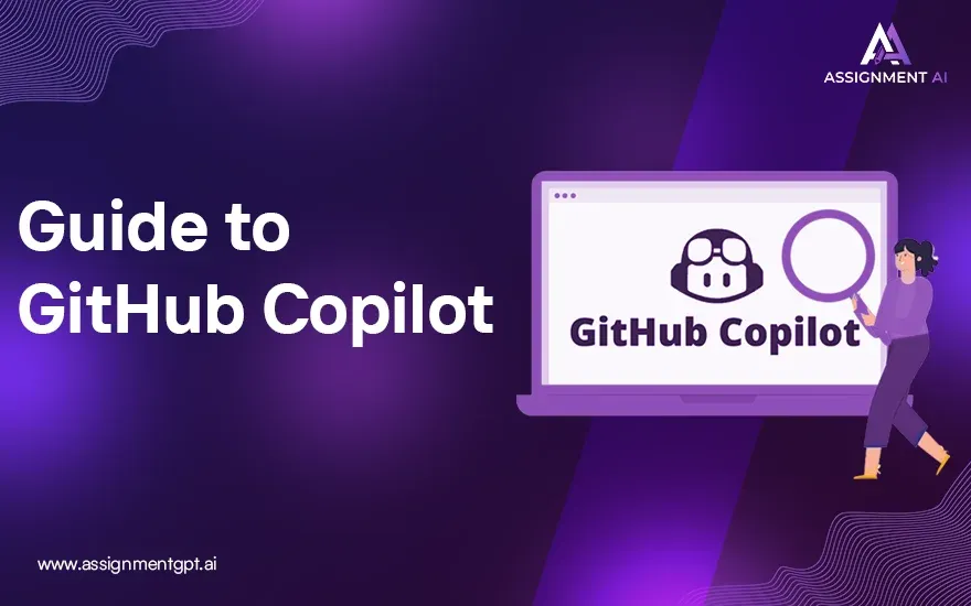 Guide to GitHub Copilot | Features, Setup, and Benefits 