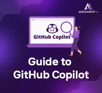 Guide to GitHub Copilot | Features, Setup, and Benefits