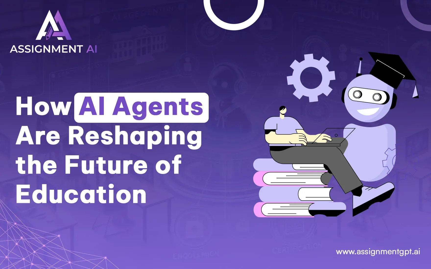 How AI Agents Are Reshaping the Future of Education