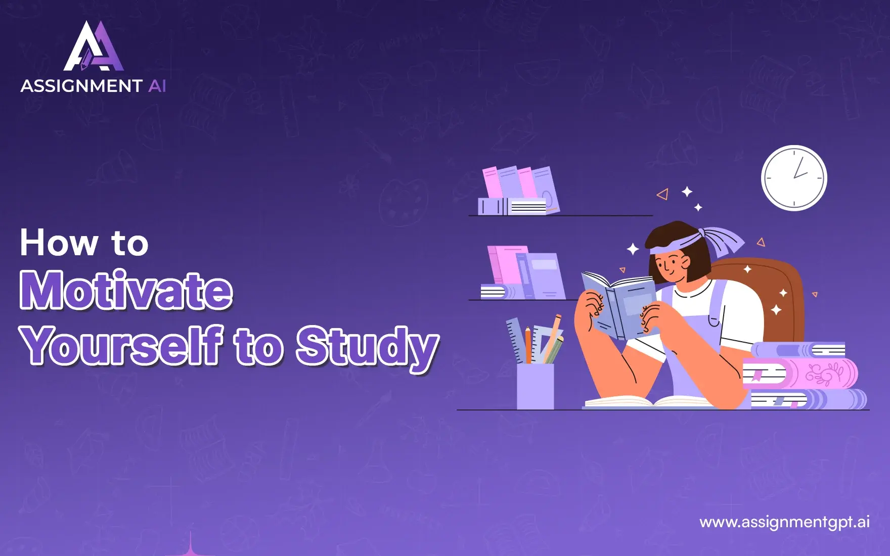How to Motivate Yourself to Study