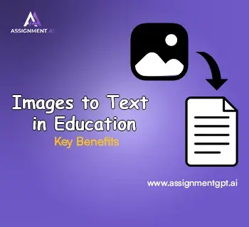 Images to Text in Education: Key Benefits