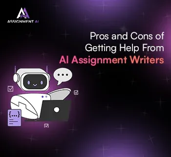 Pros and Cons of Getting Help From AI Assignment Writers