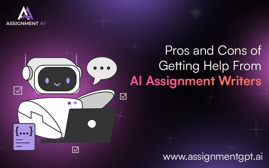 Pros and Cons of Getting Help From AI Assignment Writers