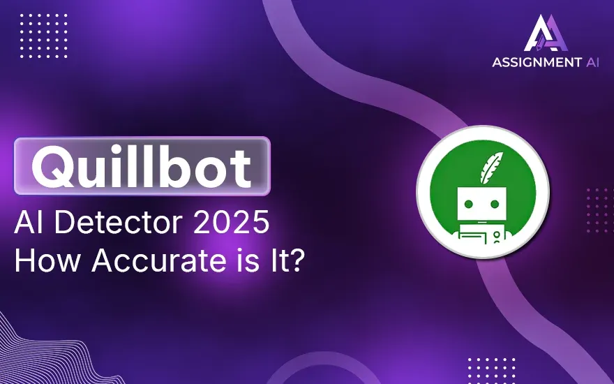 QuillBot AI Detector 2025 | How Accurate Is It? 