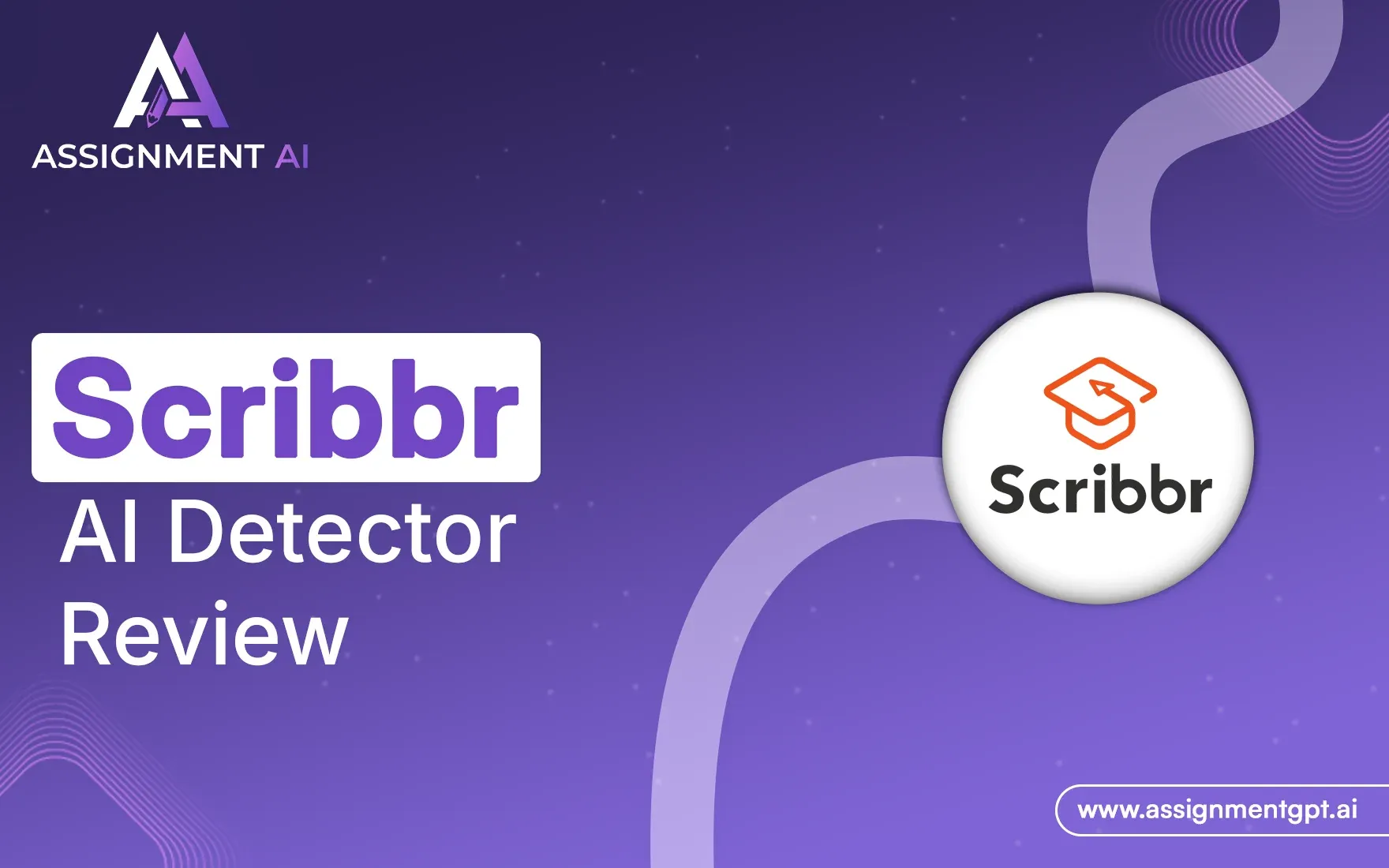 Scribbr AI Detector Review| Pricing, Features, and Testing Results 