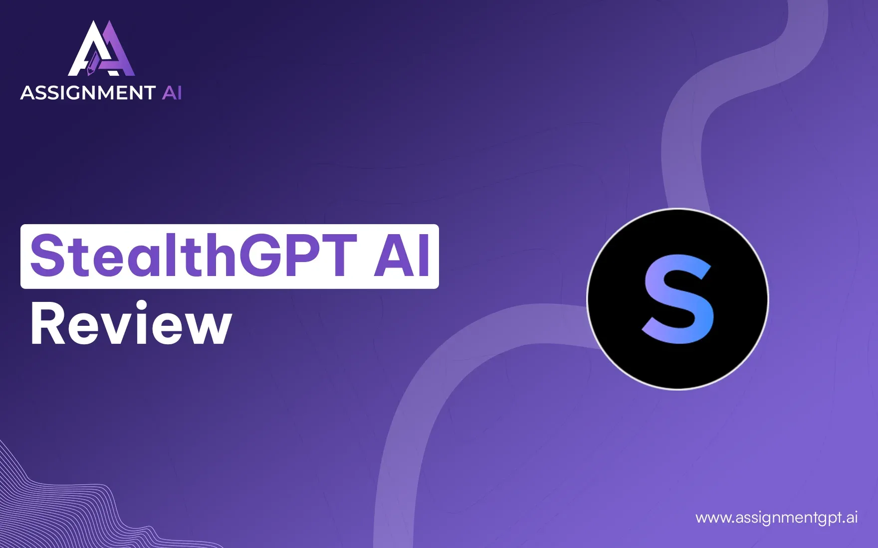 StealthGPT AI Review | Can It Really Humanize AI Text?