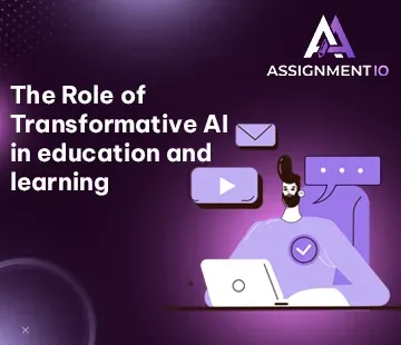 The Role of Transformative AI in Education and Learning