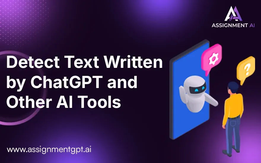 Best Way to Detect Text Written by ChatGPT and Other AI Tools
