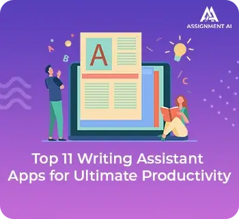 Top 11 Writing Assistant Apps for Ultimate Productivity