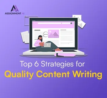 Top 6 Strategies for Quality Content Writing