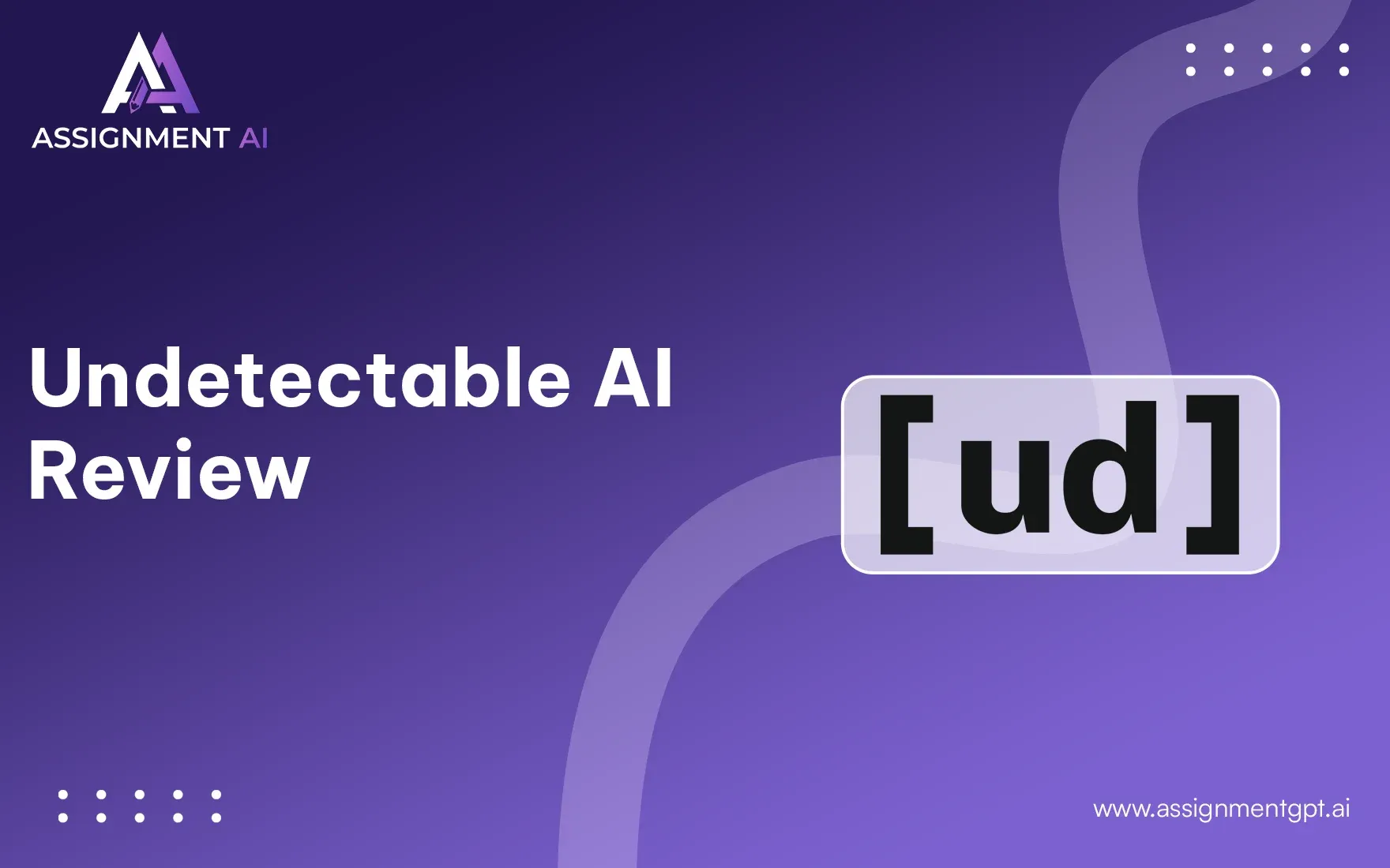 Undetectable AI Review | Features, Accuracy & Top Alternatives