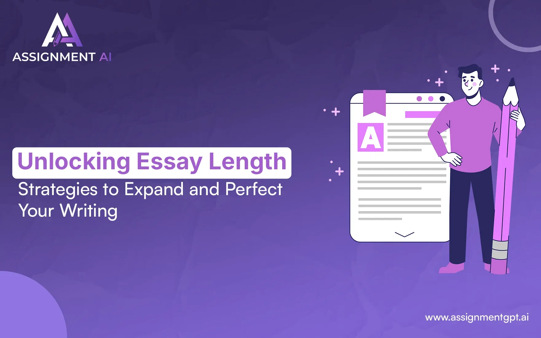 Unlocking Essay Length | Strategies to Expand and Perfect Your Writing