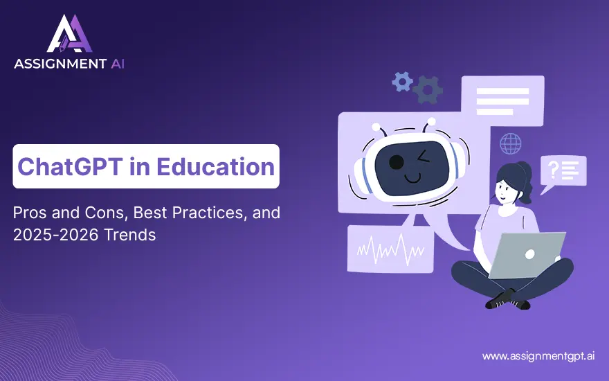 ChatGPT in Education: Pros, Cons, Best Practices & Trends