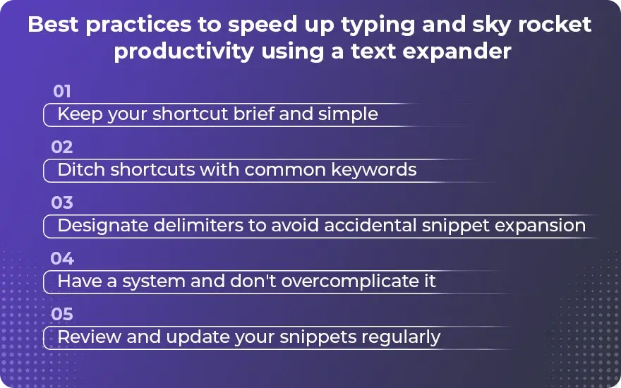 Best practices to speed up typing and skyrocket productivity using a text expander