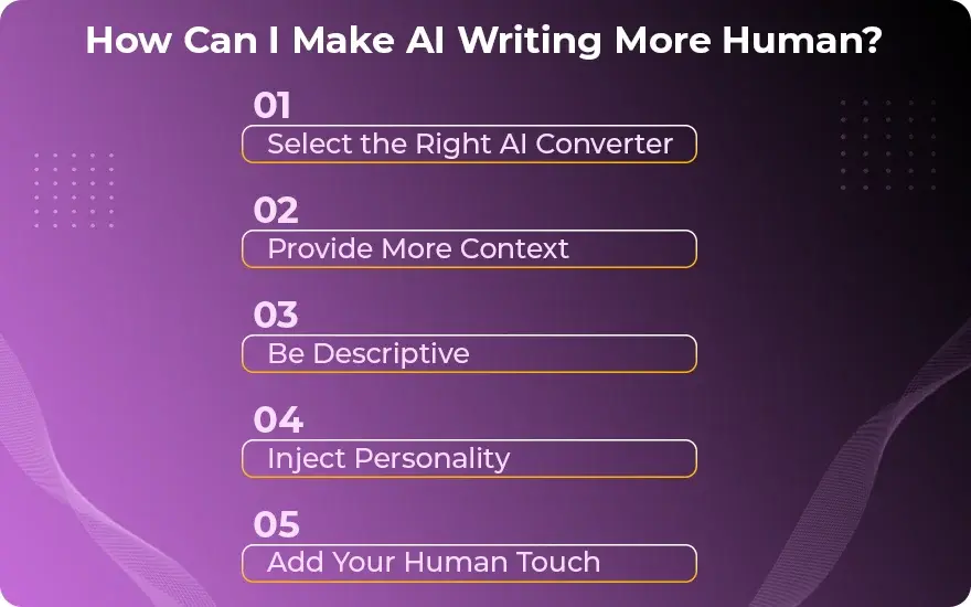 How Can I Make AI Writing More Human