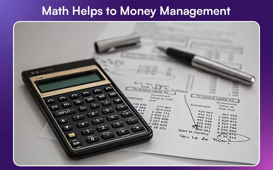 Math Helps to Money Management